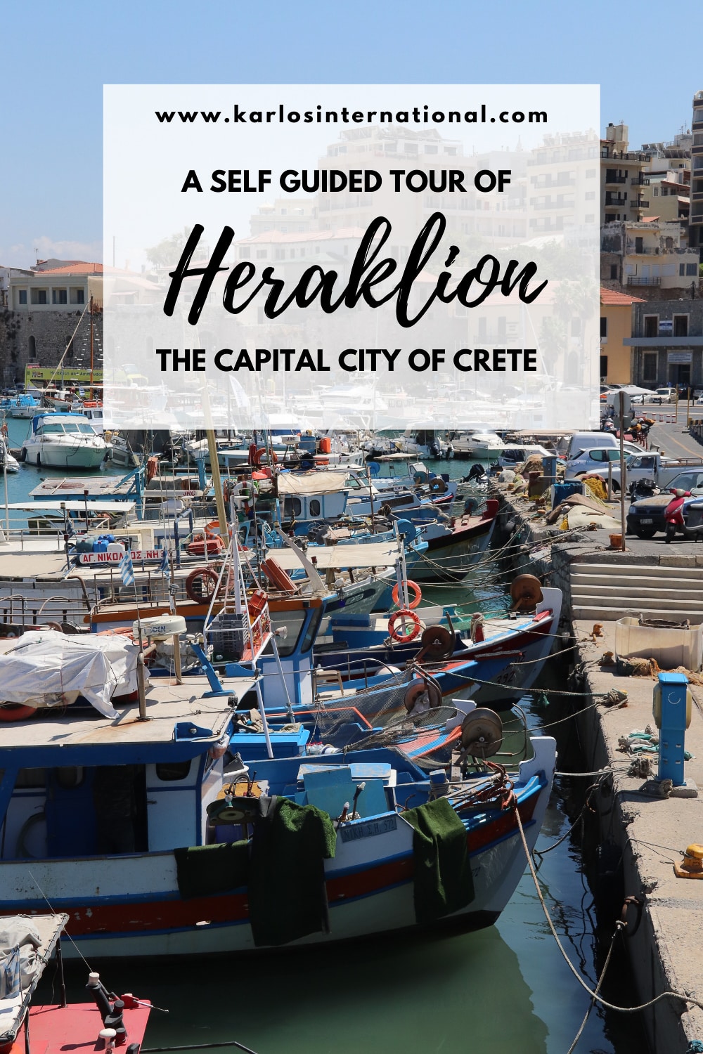 A Self Guided Tour of Heraklion - Pinterest Pin