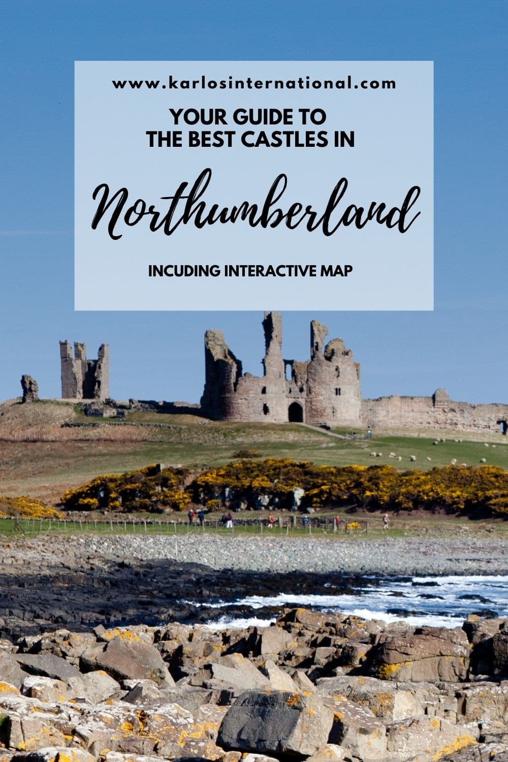 Your Guide to the best Castles in Northumberland, UK